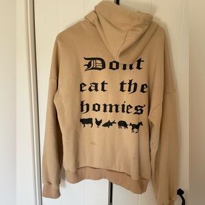 Don’t Eat The Homies Hoodie